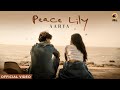 Peace Lily Aarya Official Video Ffs