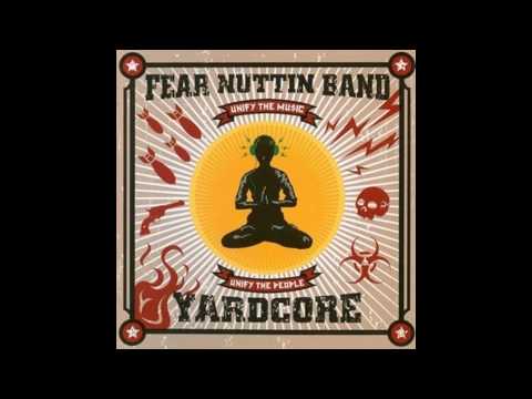 Fear Nuttin Band-Rule the World
