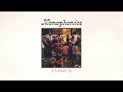 Monophonics - It's Only Us [OFFICIAL AUDIO]