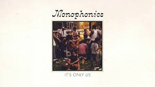 Monophonics - It&#39;s Only Us [OFFICIAL AUDIO]