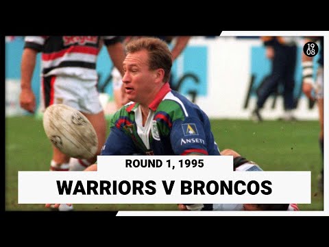 Auckland Warriors v Brisbane Broncos | Round 1, 1995 | Full Match Replay | NRL Throwback