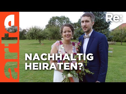 Grüne Hochzeit oder Luxusparty? | ARTE Re: