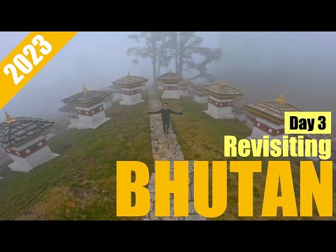 Bhutan 2023 Day 3 | Dochula Pass | Trans Bhutan Trail | Punakha Town | Punakha Dzong