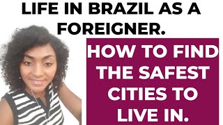 The Safest Cities In Brazil....