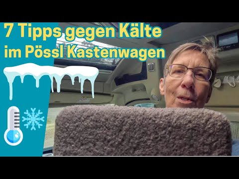 7 Tipps gegen Kälte im Pössl Kastenwagen