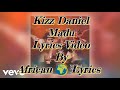 Kizz Daniel - Madu Lyrics video Kizz Daniel - Madu Lyrics video