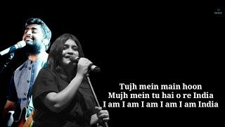 I Am India Lyrics | Ft_Arijit Singh and Yashita Sharma | Lyrics Music Factory