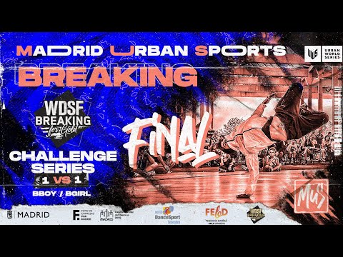 🔴 LIVE 🔥 Madrid Urban Sports 2022 WDSF Breaking for Gold Challenge Series Men & Women Final 🥇