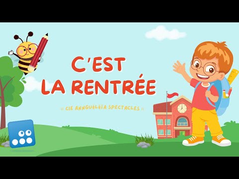 🎒 C'est la Rentrée - Comptine Maternelle & Primaire | Chanson Enfants pour Bien Commencer l'École