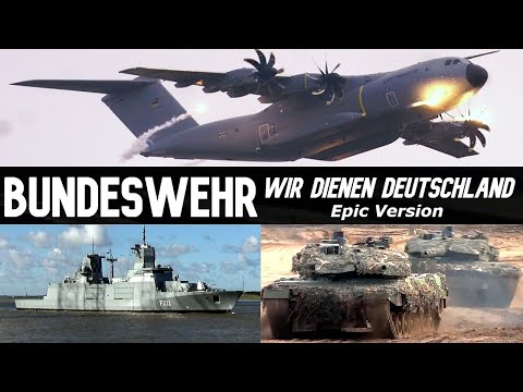 Bundeswehr - Wir Dienen Deutschland ( Epic Version )