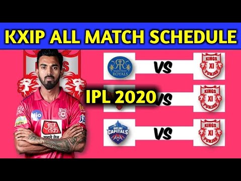 IPL 2020 Kings Eleven Punjab All match schedule | KXIP Full Schedule 2020 | KXIP Punjab Matches IPL