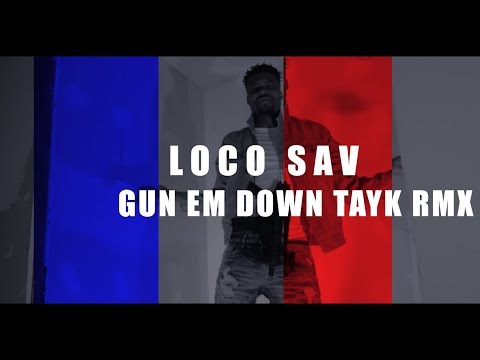 Loco Sav - Gun Em Down (Tay K RMX) Free Tay K