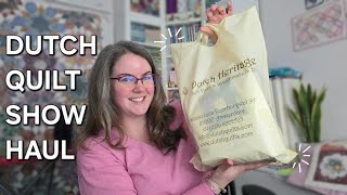 EVERYTHING I BROUGHT IN THE NETHERLANDS! |quilt show haul