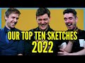 Our Top 10 Sketches 2022