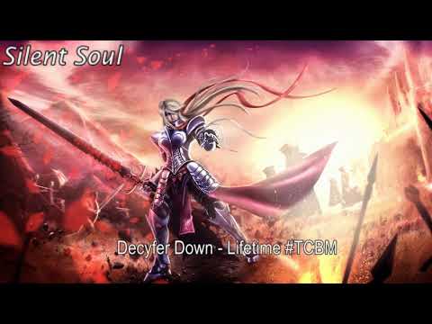 Decyfer Down - Lifetime #TCBM (Nightcore)