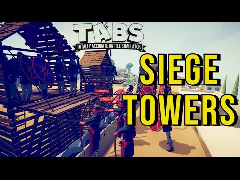 How to use Siege Towers in TABS