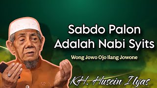Download lagu Sabdo Palon is the Prophet Syits - Latest Koran Recitation of KH. Husein Ilyas mp3