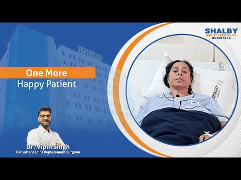 Successful Tibia Bone Surgery by Dr. Vipin Singh | Patient Review | Shalby Hospital Indore