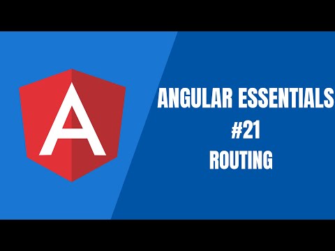 Angular Essentials #21 - Routing