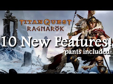 Titan Quest Ragnarok in 2024: 10 New Features of the New Dlc!
