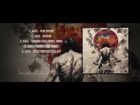4_KaeS. - Tworzy feat. Pigmej - prod. O.S.T.R.