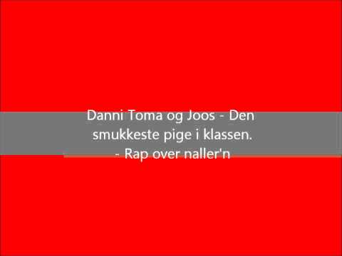 Danni Toma & Joos - Den Smukkeste Pige i Klassen