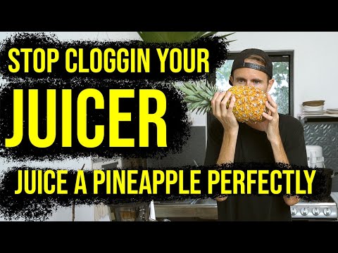 How To Juice Pineapple without CLOGGING!
