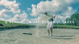 Q School: What Score It Takes To Qualify