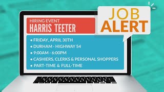 CBS 17 Job Alert - Harris Teeter holding hiring event