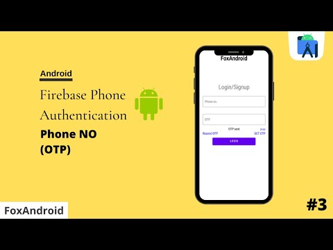 Phone Authentication using Firebase in Android app || Android Studio Tutorial || #3