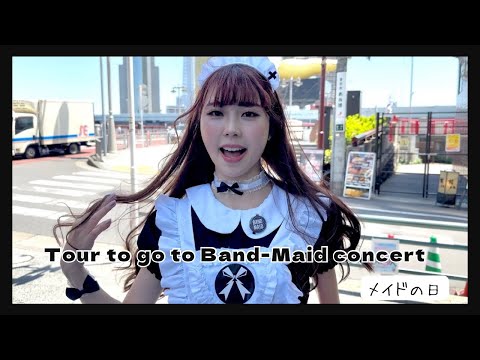 Tour to go to Band-Maid concert バンドメイドさんのコンサートに行くというツアー#1