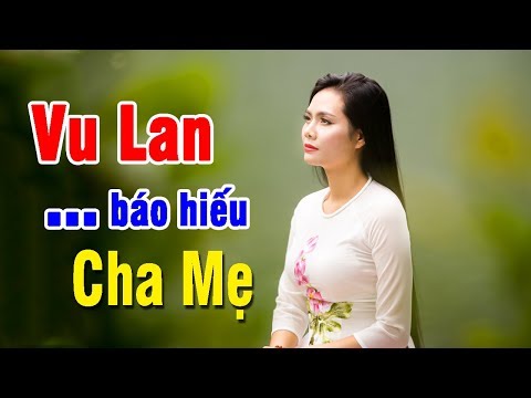 LẠY PHẬT QUAN ÂM - Nhạc Vu Lan Mùa Báo Hiếu 2019 l Khóc Hết Nước Mắt Với Nhạc Phẩm Vu Lan Nhớ Mẹ