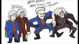 Download lagu BANG BANG BANG PULL MY DEVIL TRIGGER mp3