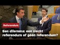 "Dit is een Judasstreek" - Baudet over aanpassingen aan referendum