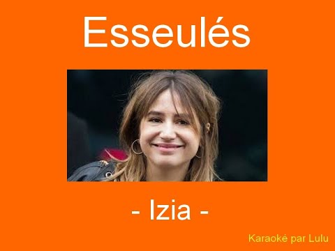 Karaoké Esseulés Izia et Dominique A.