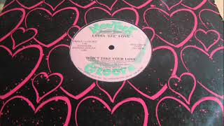 Lydia 'Lee' Love- Don't Take Your Love (THE FIERCE CLUB MIX)
