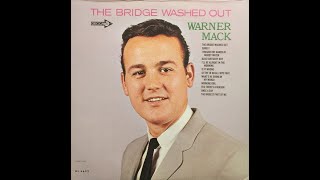 Warner Mack &quot;The Bridge Washed Out&quot; complete mono vinyl Lp