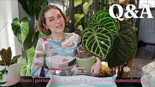 repotting plants & answering more of your questions 🌿 clothes, books/movies, + planty chats