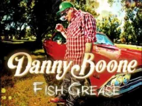 danny boone   fish grease full album