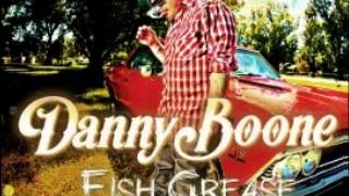 danny boone   fish grease full album