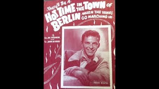 Frank Sinatra &quot;Kiss Me Again&quot; &amp; &quot;There&#39;s Gonna Be A Hot Time In The Town Of Berlin&quot;