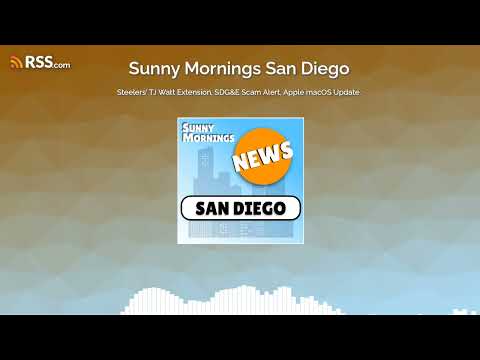 Steelers' TJ Watt Extension, SDG&E Scam Alert, Apple macOS Update.