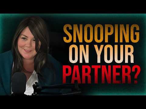 Feeling the Urge to Snoop on Your Partner? Here's What It's Really Telling You
