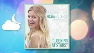 Kelsea Ballerini "Looking at Stars" First Listen - Available Now!