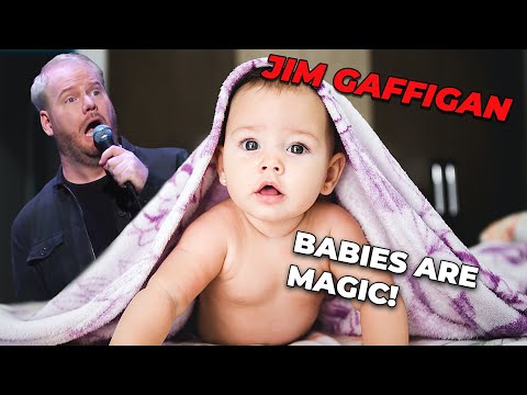 "Babies are MAGIC" - Jim Gaffigan Stand up (Obsessed)