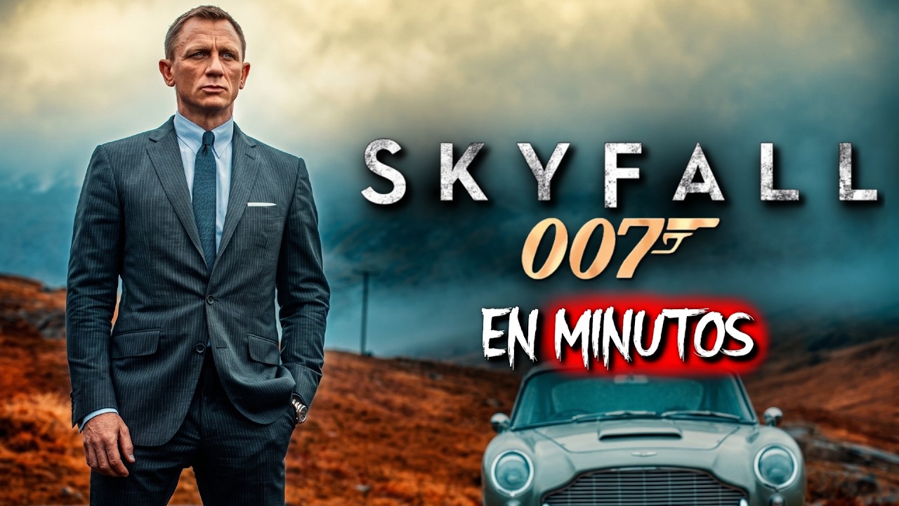 007: SKYFALL: Bond se enfrenta a un enemigo que conoce TODOS sus secretos | RESUMEN COMPLETO