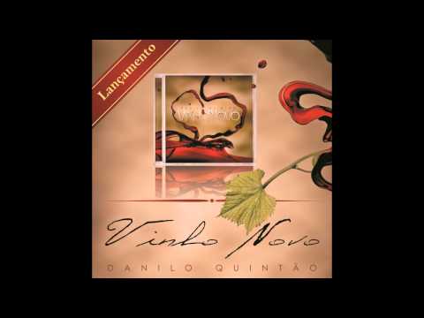 Vinho Novo - Danilo Quintão