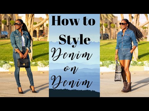How to Style Denim on Denim!