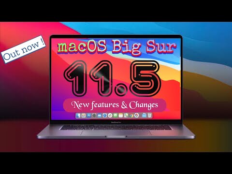 macOS Big Sur 11.5 is Officially Out! - What's New?