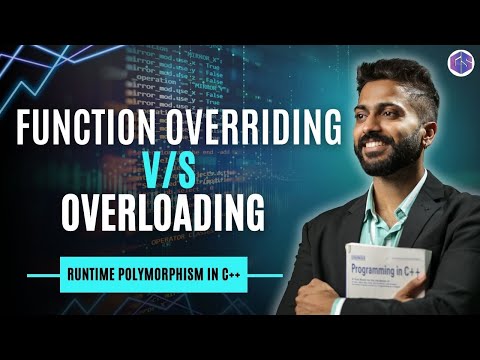 Lec-55: Function Overriding vs Overloading | Runtime Polymorphism in C++